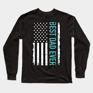 Father's day Best dad ever with US american flag Long Sleeve T-Shirt